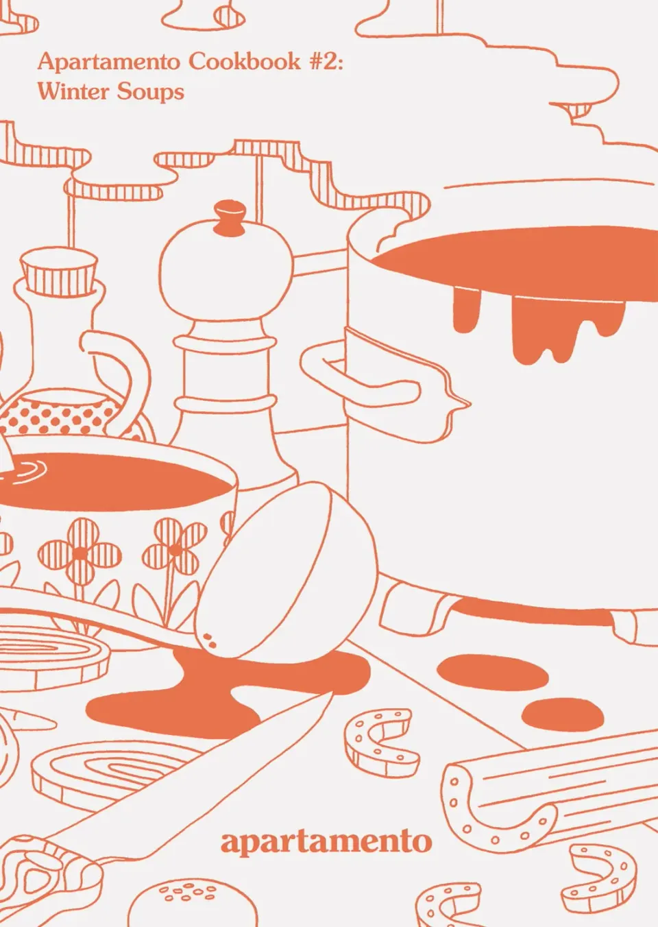 Apartamento Cookbook #2 Winter Soups kokebok