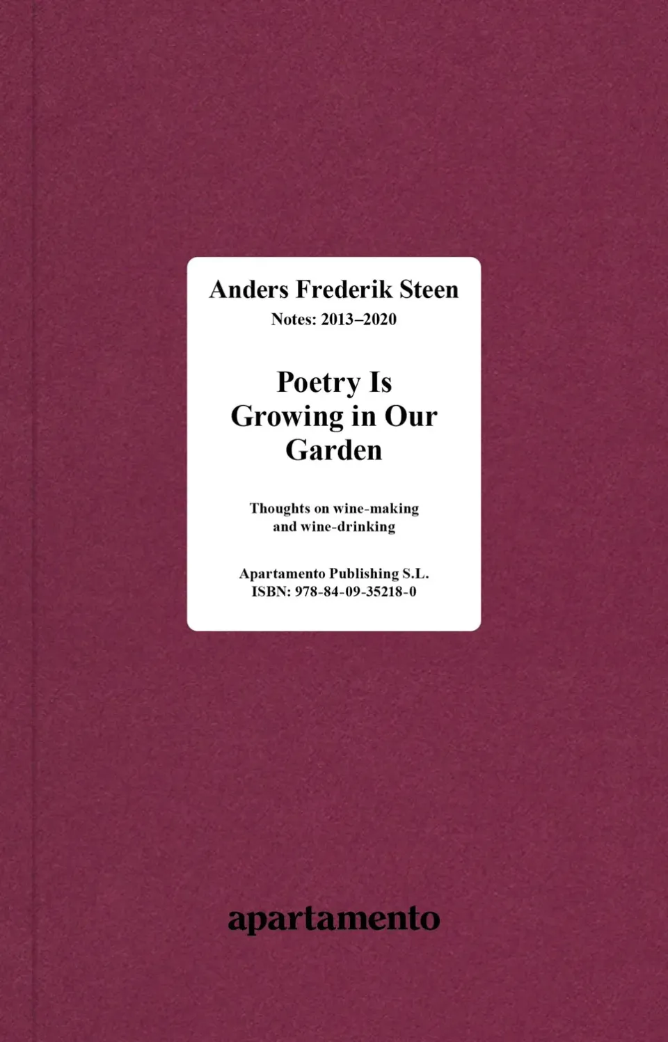 Apartamento Poetry Growing Garden bok Vol I – vinbok