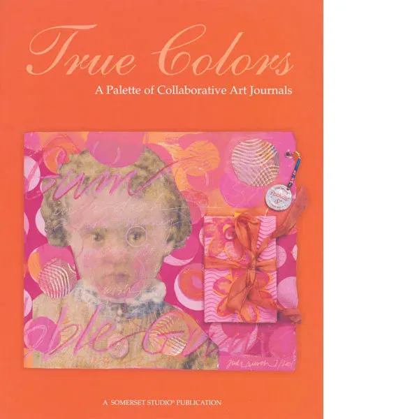 Stampington True Colors bok art journaling fargejournaler