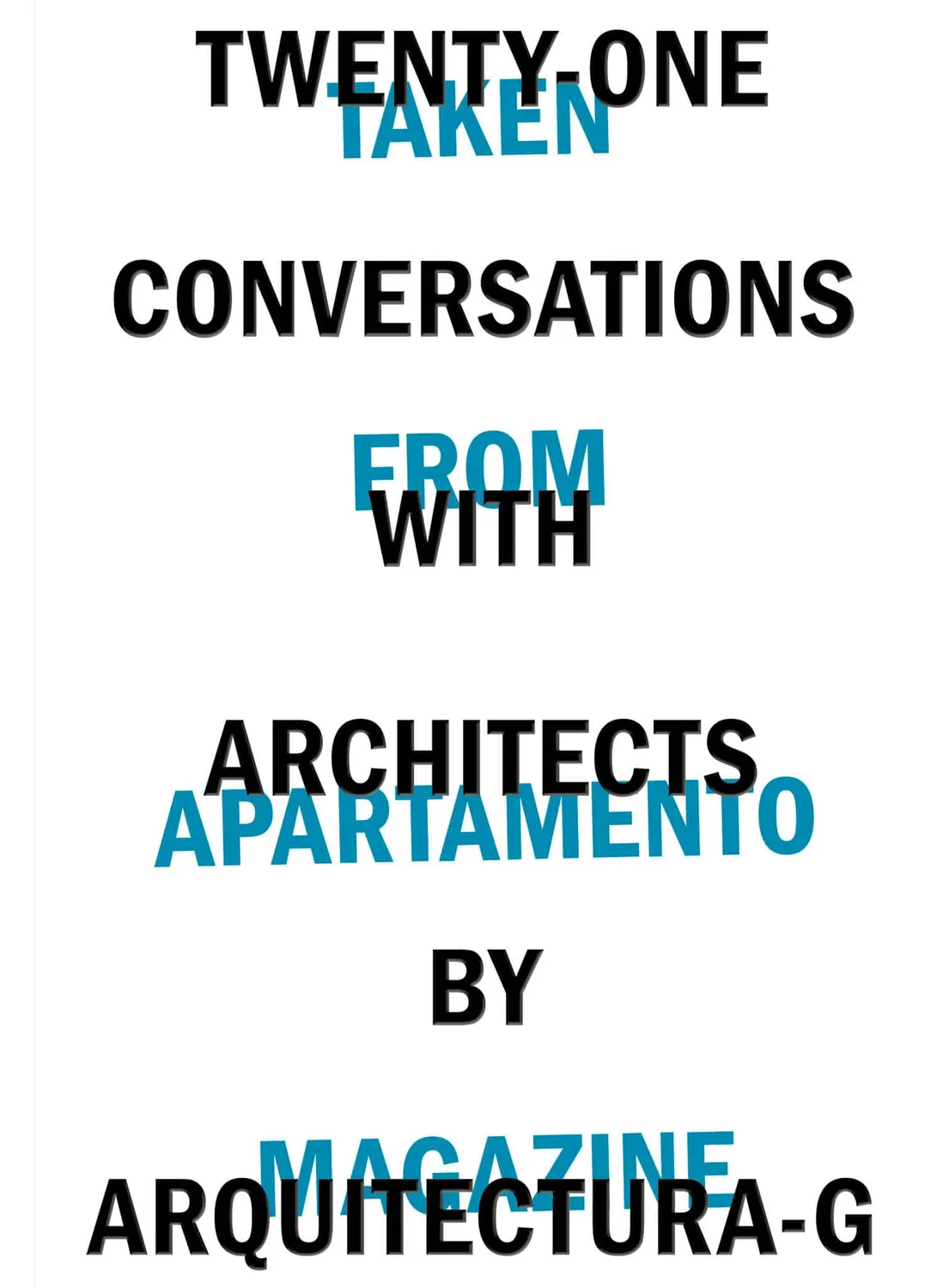 Apartamento Twenty-One Conversations blad arkitektur Arquitectura-G