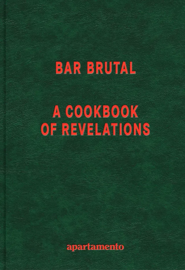 Apartamento Bar Brutal kokebok Revelations