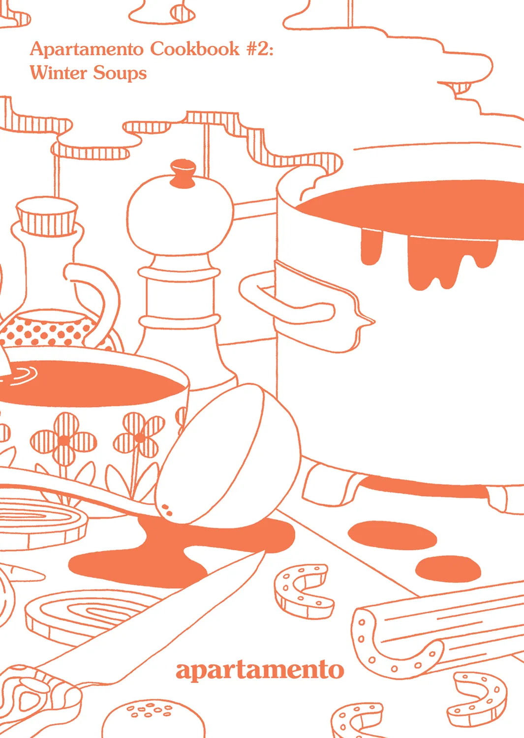 Apartamento Cookbook #2 Winter Soups kokebok