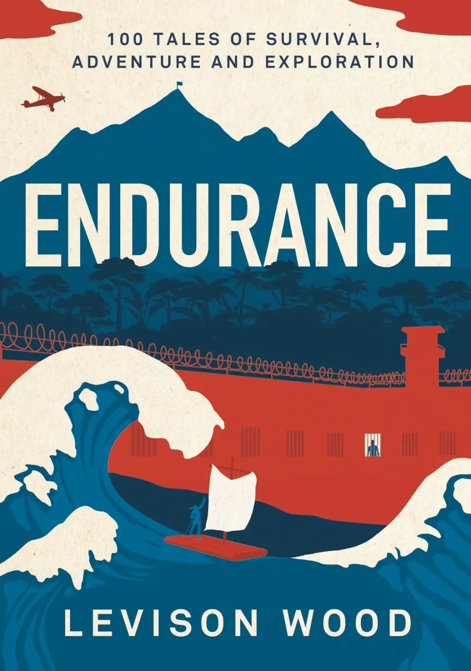 RadioTimes Endurance: 100 Tales of Survival, Adventure and Exploration eventyrbok