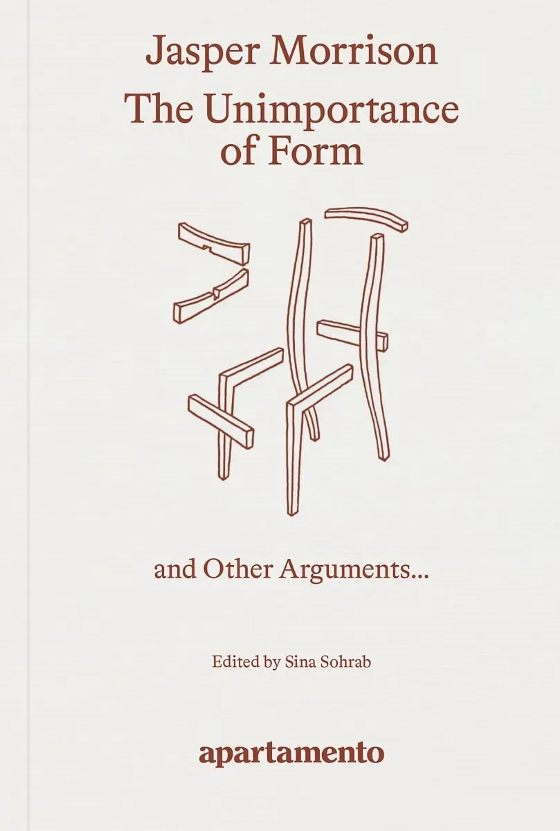 Apartamento The Unimportance of Form bok Jasper Morrison