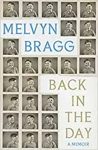 Melvyn Bragg Back in the Day bok memoar Wigton