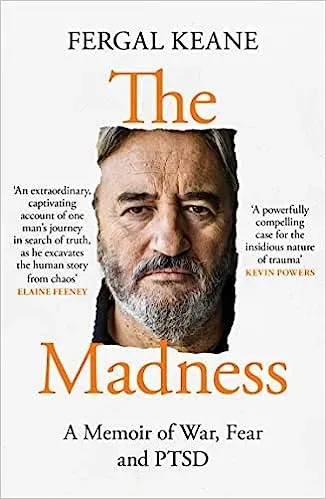 RadioTimes The Madness bok av Fergal Keane om PTSD